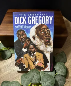 The Essential Dick Gregory