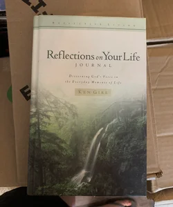 Reflections on Your Life