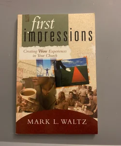 First Impressions