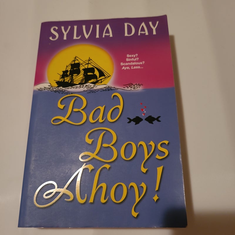 Bad Boys Ahoy!