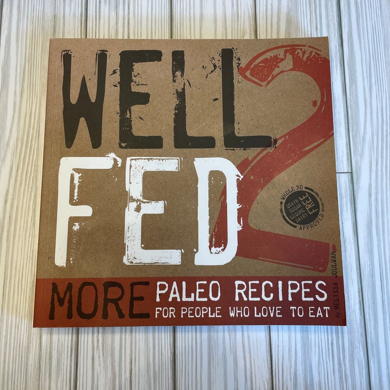 Well Fed 2