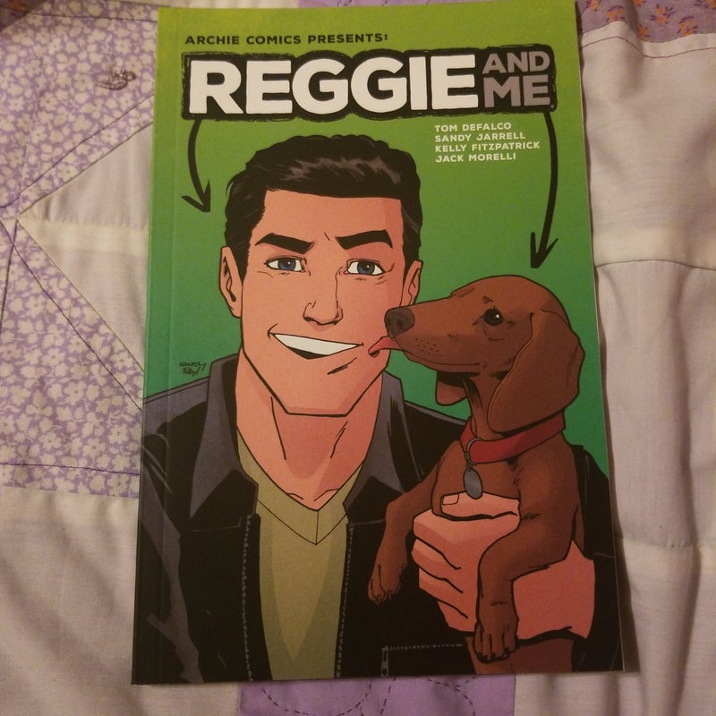 Reggie and Me