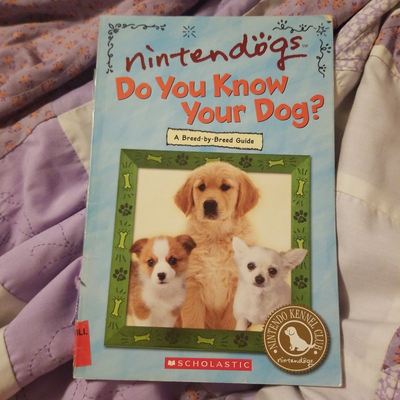 Do You Know Your Dog?