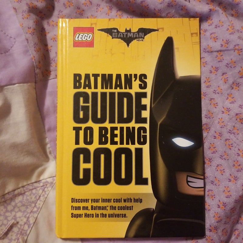 Batman's Guide to Being Cool