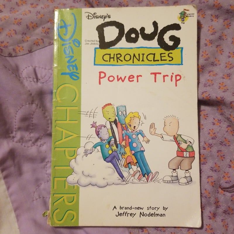 Disney's Doug Chronicles #5: Power Trip (School Market Edition)