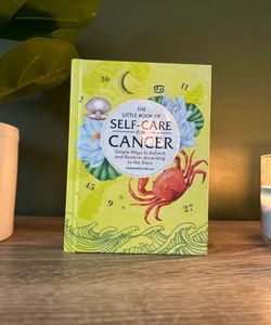 The Little Book of Self-Care for Cancer