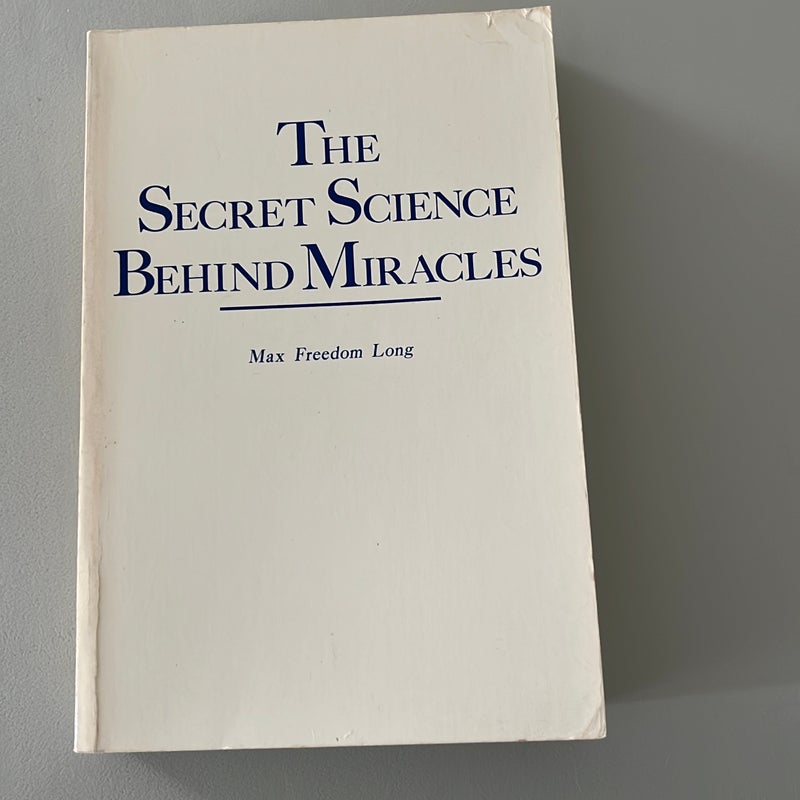 The Secret Science Behind Miracles