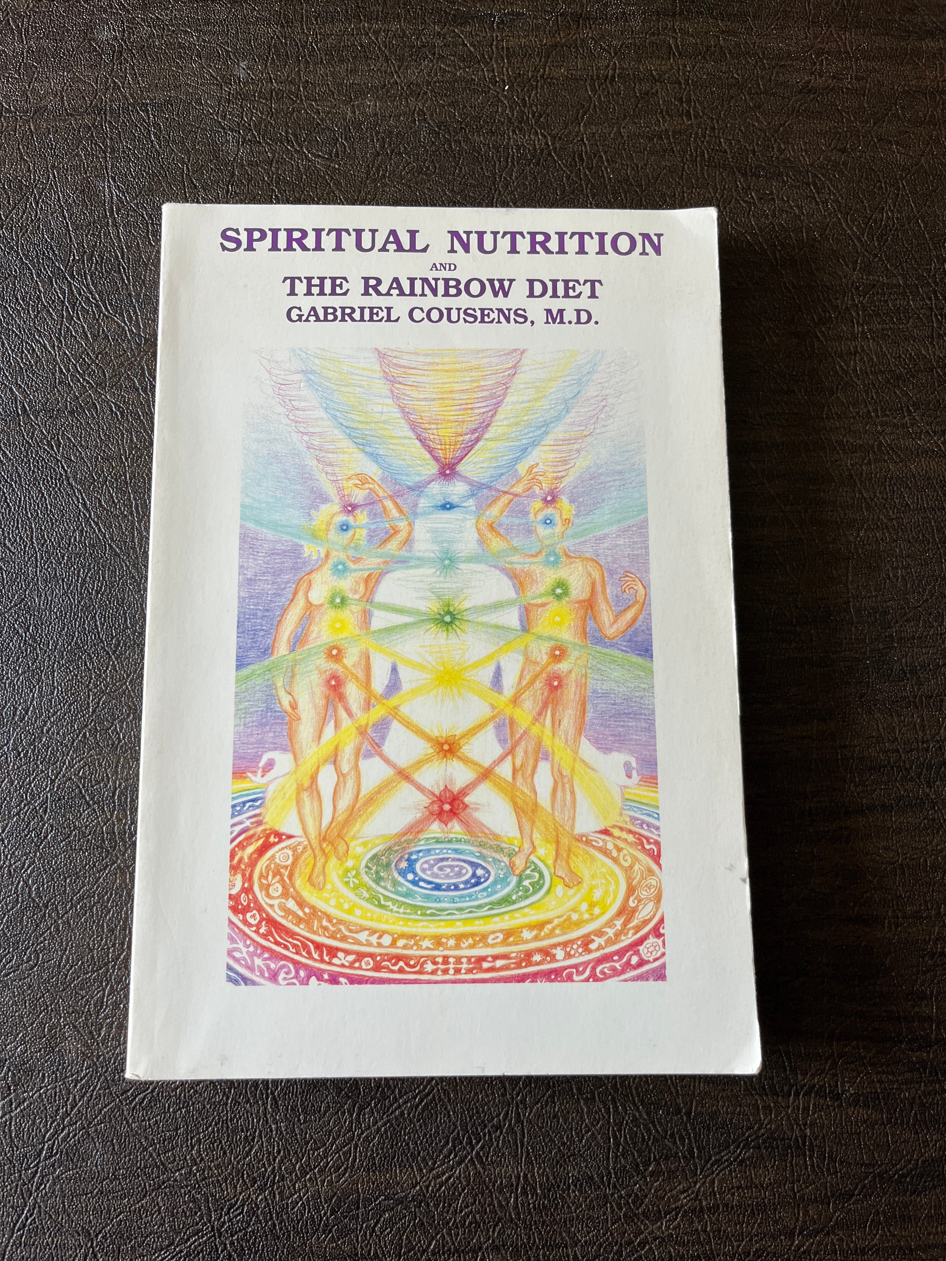 Spiritual Nutrition and the Rainbow Diet