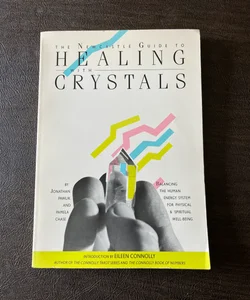 The Newcastle Guide to Healing with Crystals