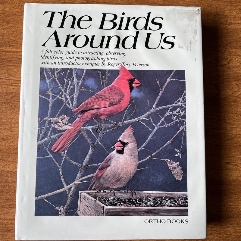 The Birds Around Us 