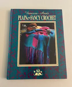 Vanessa-Ann's Plain and Fancy Crochet