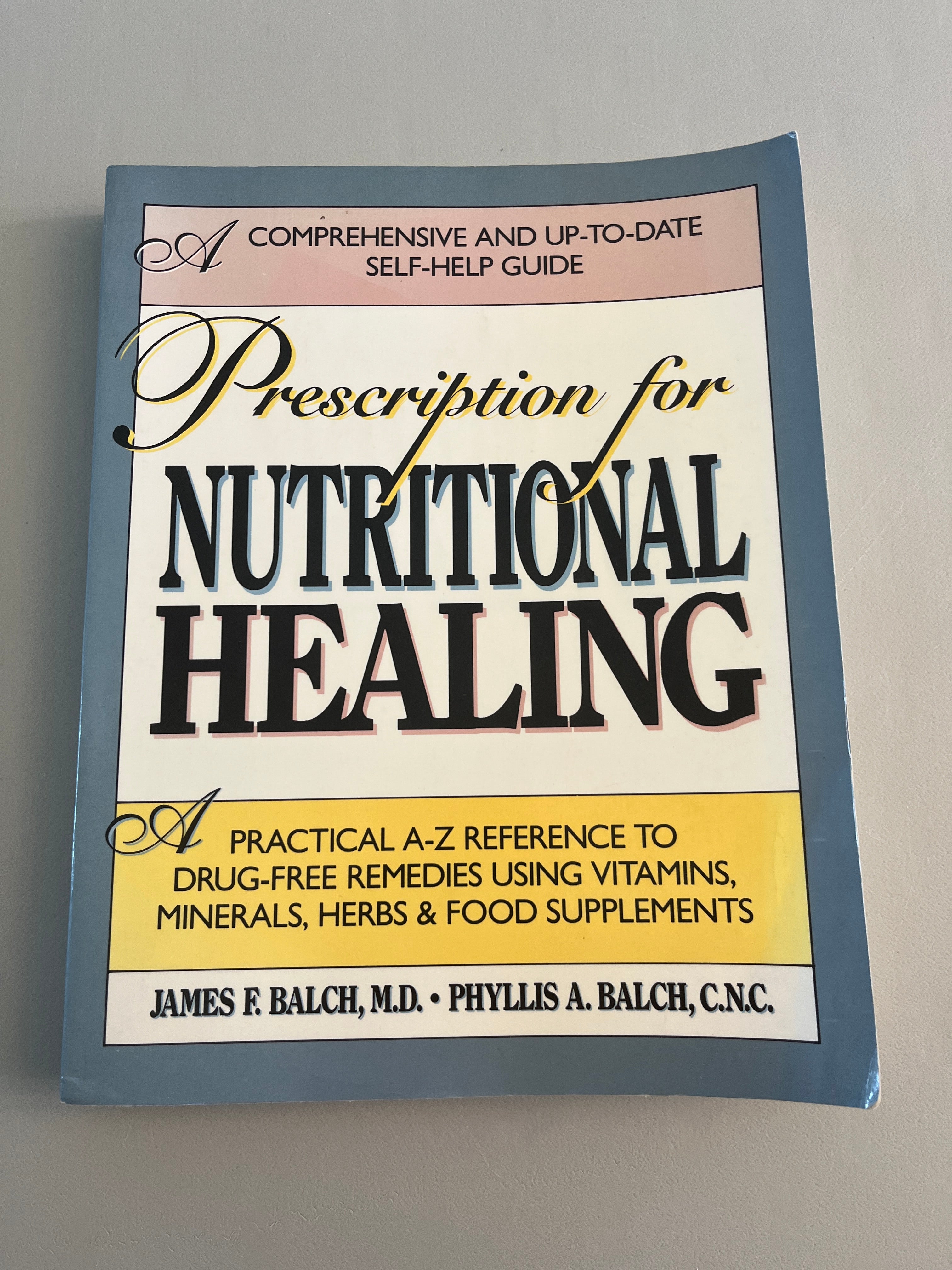 Prescription for Nutritional Healing