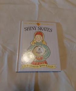 The Shiny Skates