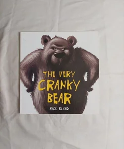 The Very Cranky Bear