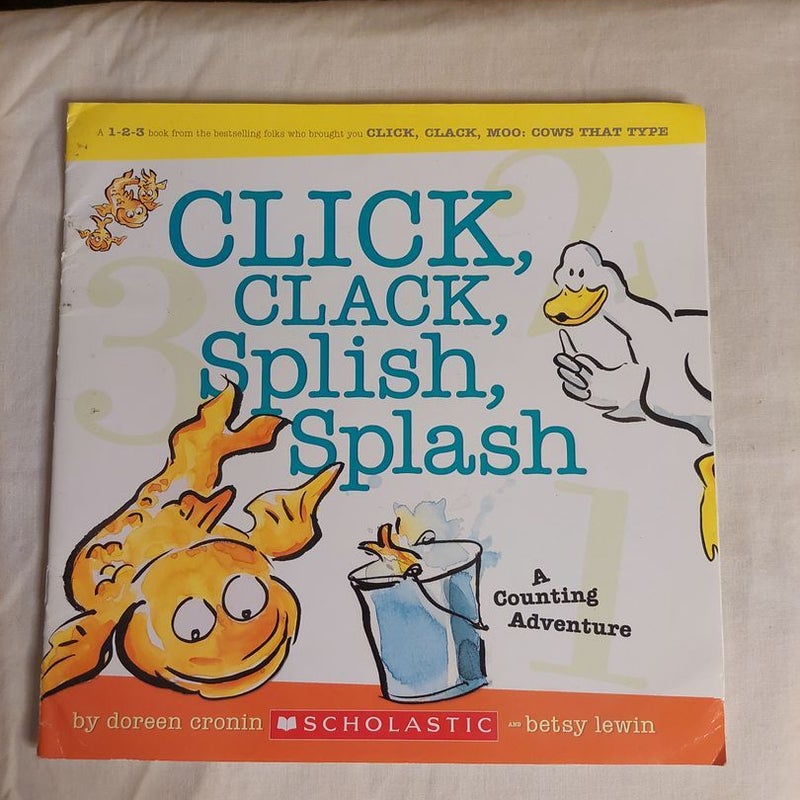 Click, Clack, Splish, Splash