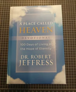 A Place Called Heaven Devotional