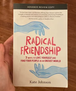 Radical Friendship