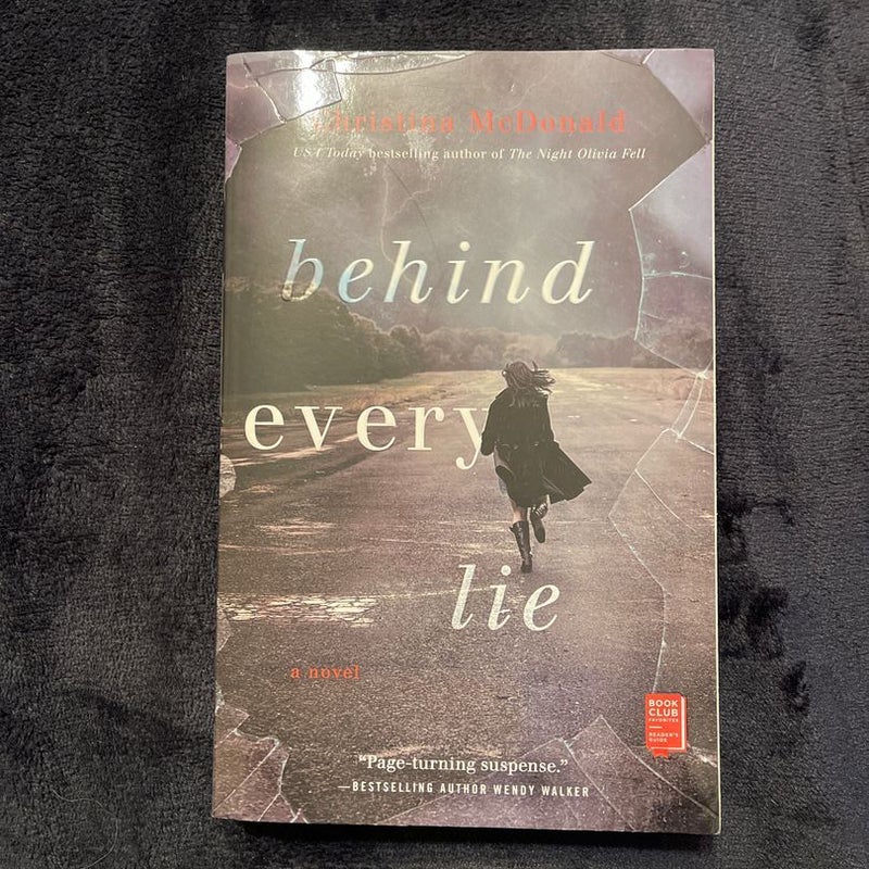 Behind Every Lie