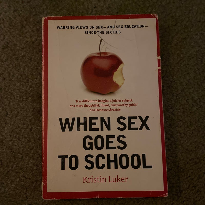 When Sex Goes to School