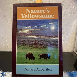 Nature's Yellowstone