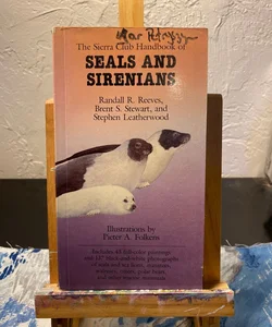 The Sierra Club Handbook of Seals and Sirenians