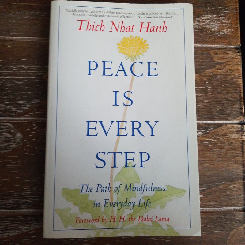 Peace is Every Step