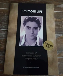 I Choose Life