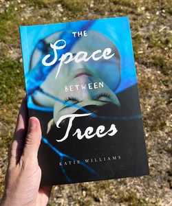 The Space Between Trees