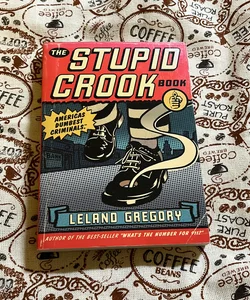The Stupid Crook Book