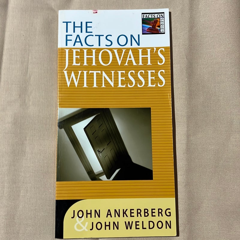 The Facts on Jehovah's Witnesses