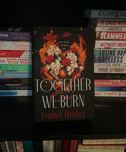 Together We Burn