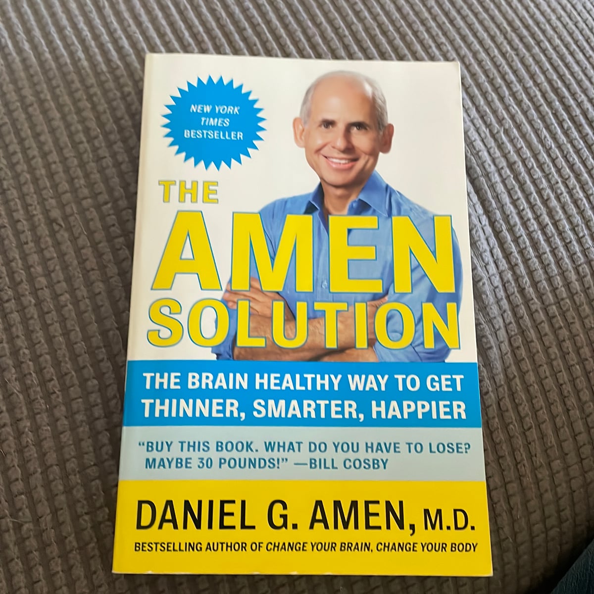 The Amen Solution by Daniel G. Amen