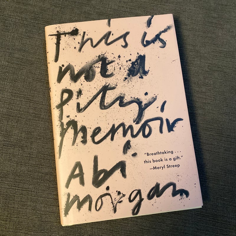 This Is Not a Pity Memoir