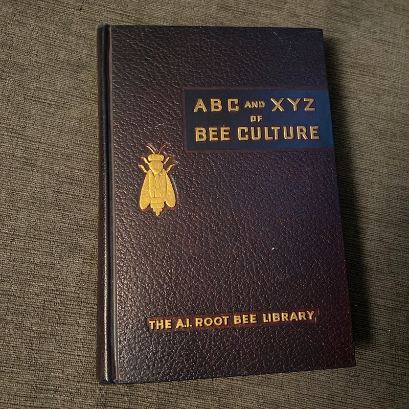 ABC and XYZ of Bee Culture