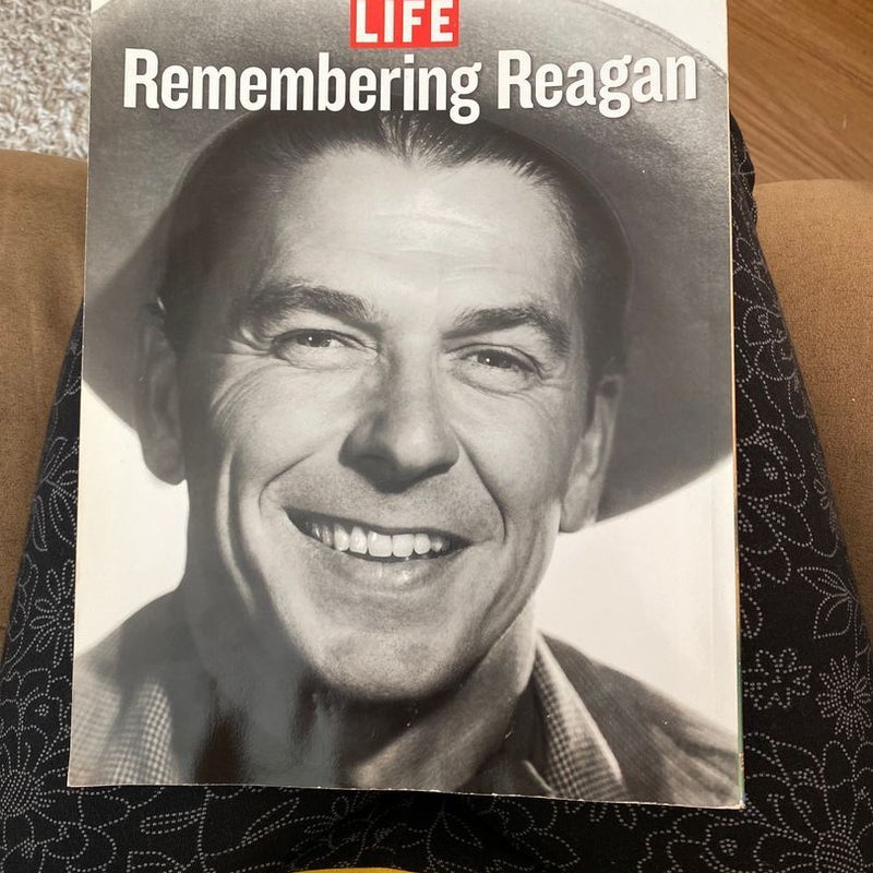 Life-Rwmembering Ronald Reagan