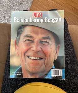 Life-Rwmembering Ronald Reagan