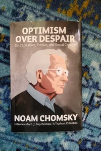Optimism over Despair