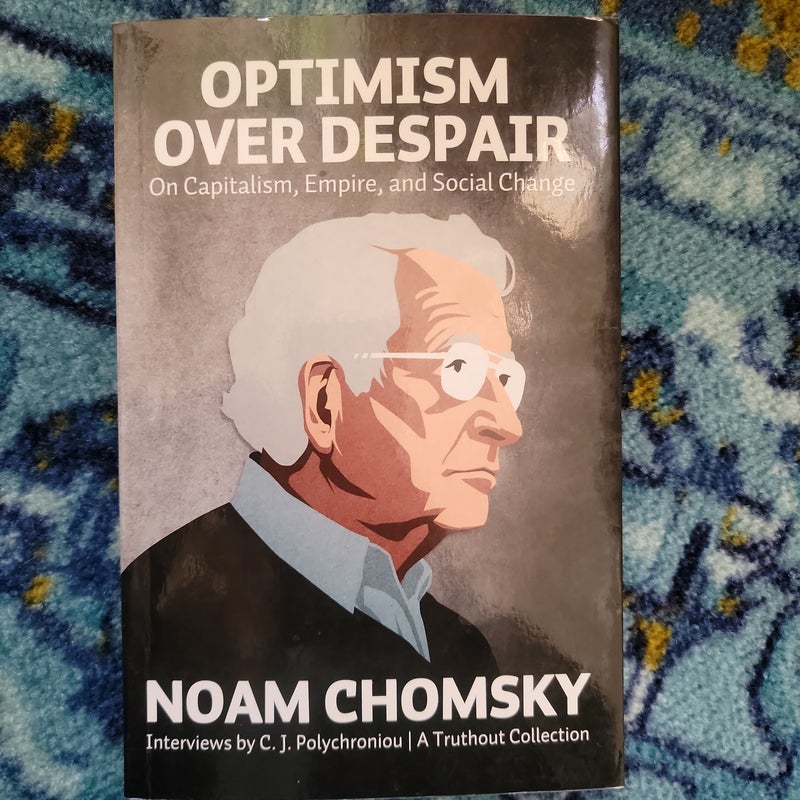 Optimism over Despair