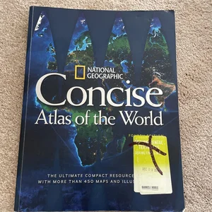 National Geographic Concise Atlas of the World, 4th Edition