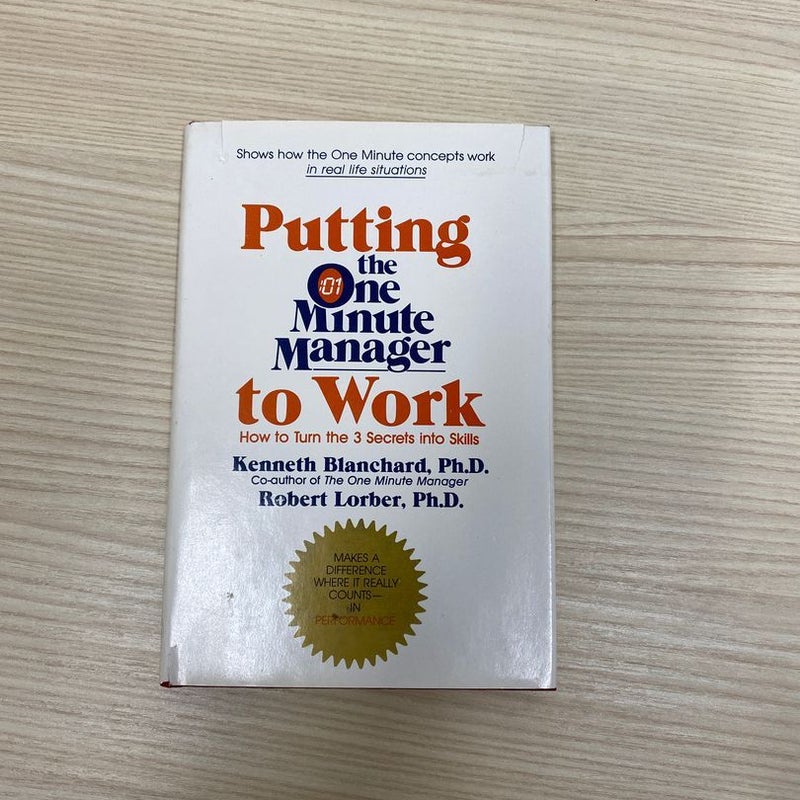 Putting the one minute manager to work