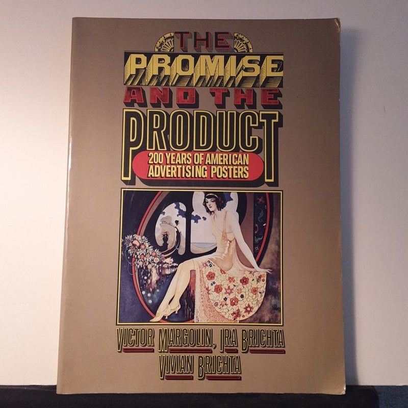 The Promise and the Product