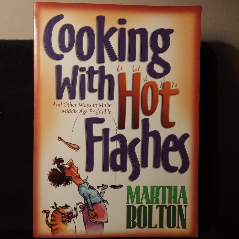 Cooking with Hot Flashes