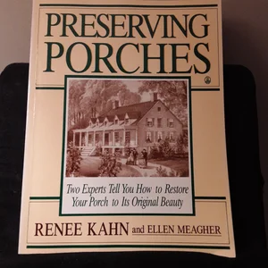 Preserving Porches