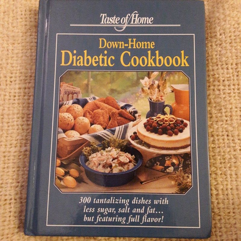 Taste of Home's Down-Home Diabetic Cookbook