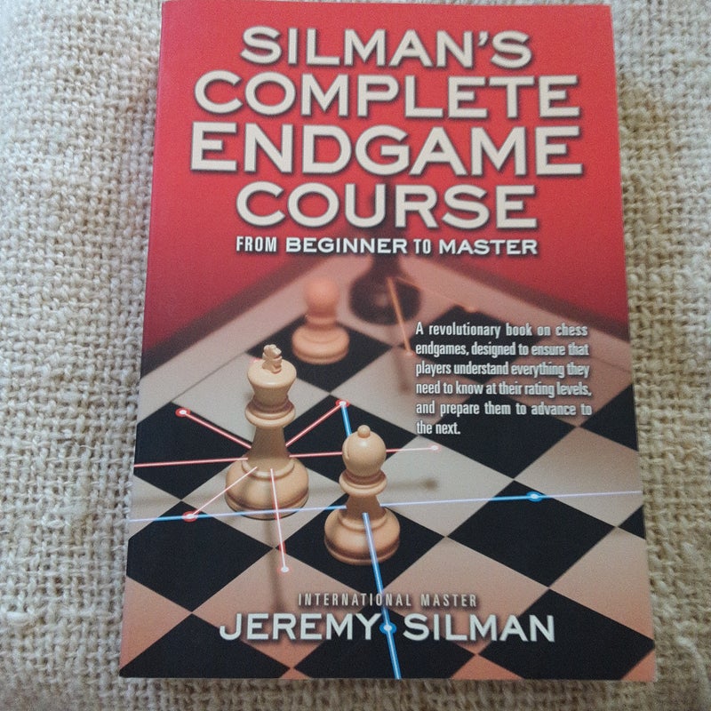 Silman's Complete Endgame Course