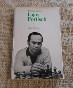 Selected Games of Lajos Portisch
