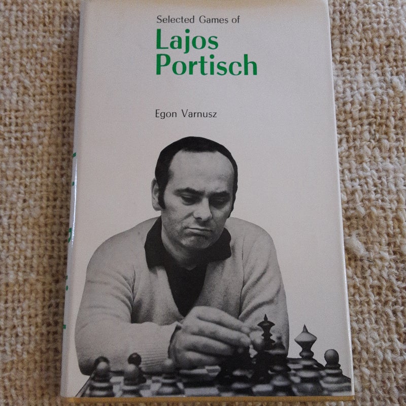 Selected Games of Lajos Portisch