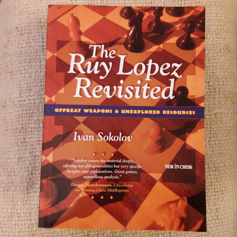 The Ruy Lopez Revisited