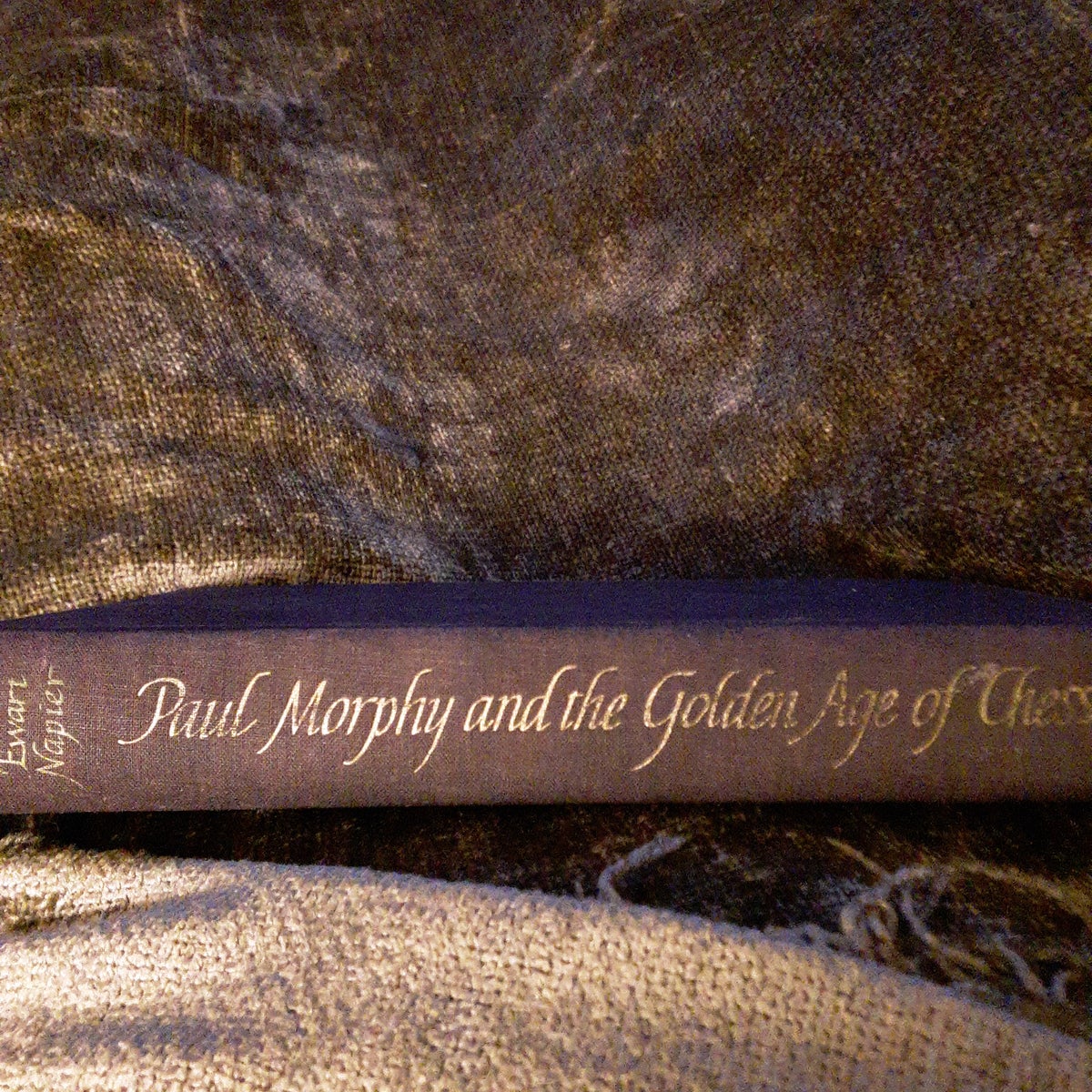 Paul Morphy and the Golden Age of by Napier, William Ewart