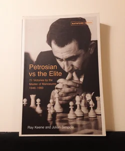 Petrosian vs the Elite